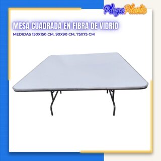 Mesa cuadrada 150 x 150 cm cubierta de fibra de vidrio y ABS